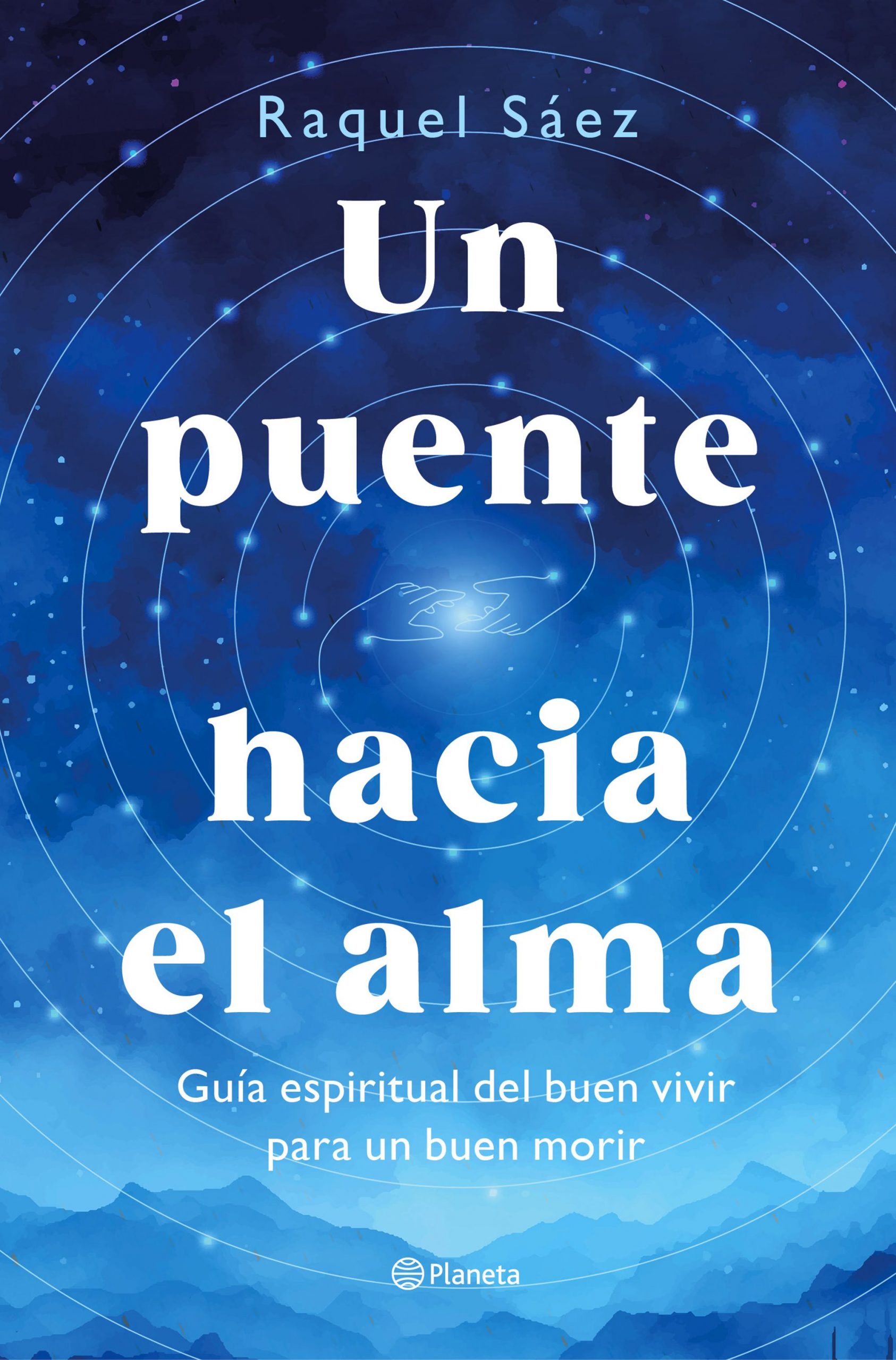 SCIENCE AND MEDIUMSHIP: UN PUENTE HACIA EL ALMA (A BRIDGE TO THE SOUL) BY RAQUEL SÁEZ